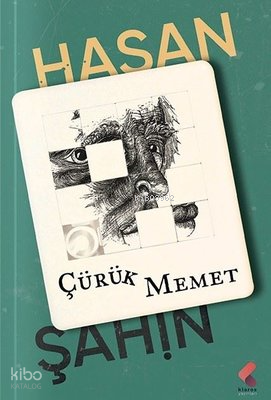Çürük Mehmet | Hasan Şahin | Klaros Yayınları