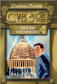 Cyboria 2 - Son Durak: Dünyanın Sonu