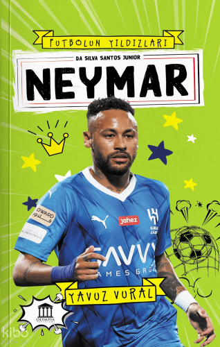 Da Silva Santos Junior Neymar;Futbolun Yıldızları