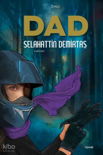 Dad | Selahattin Demirtaş | Dipnot Yayınları