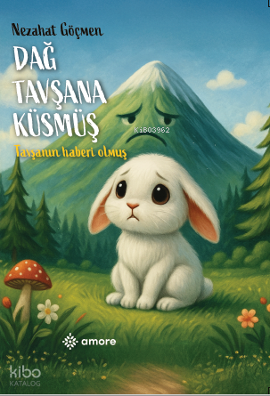 Dağ Tavşana Küsmüş Tavşanın Haberi Olmuş