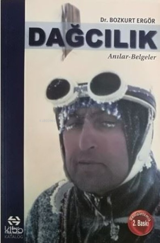 Dağcılık: Anılar - Belgeler