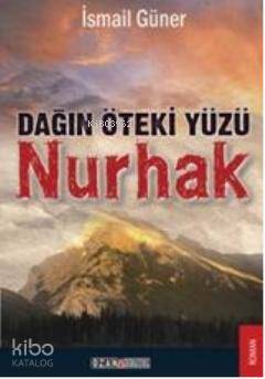 Dağın Öteki Yüzü Nurhak