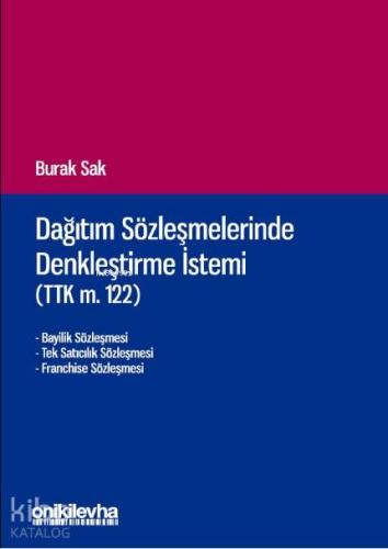 Dağıtım Sözleşmelerinde Denkleştirme İstemi