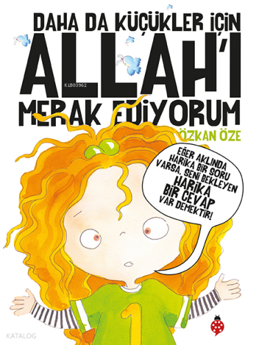 Daha Da Küçükler İçin - Allah'ı Merak Ediyorum (Ciltli)