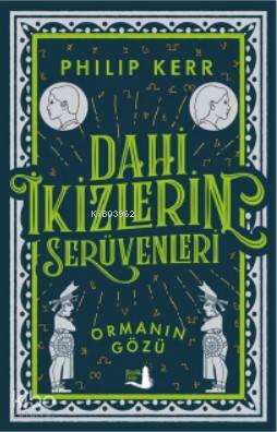 Dahi İkizlerin Serüvenleri - Ormanın Gözü