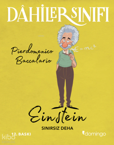 Dahiler Sınıfı Einstein; Sınırsız Deha