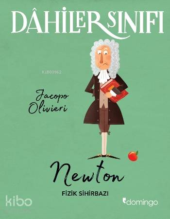 Dahiler Sınıfı: Newton - Fizik Sihirbazı | Jacopo Olivieri | Domingo Y