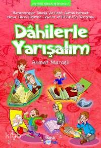 Dahilerle Yarışalım