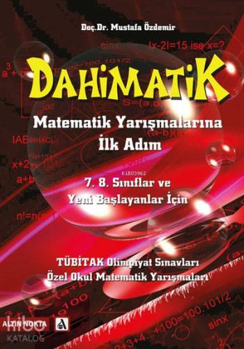 Dahimatik Matematik Yarışmalarına İlk Adım | Mustafa Özdemir | Altın N