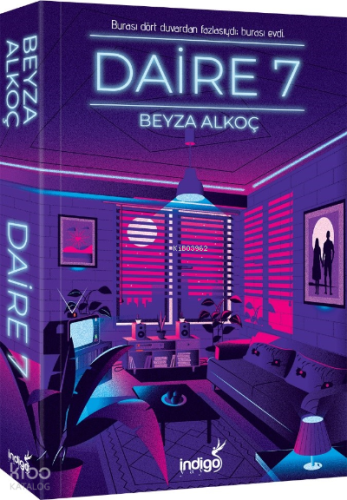 Daire 7 (Ciltsiz) | Beyza Alkoç | İndigo Kitap