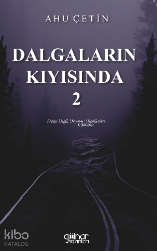 Dalgaların Kıyısında 2