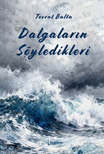 Dalgaların Söyledikleri
