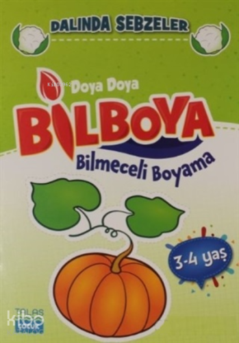 Dalında Sebzeler - Doya Doya Bilboya Bimeceli Boyama (3-4 Yaş)