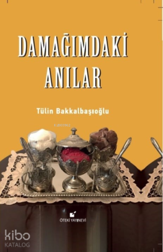 Damağımdaki Anılar