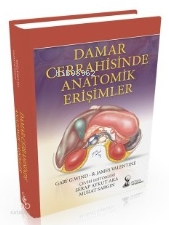 Damar Cerrahisinde Anatomik Erişimler