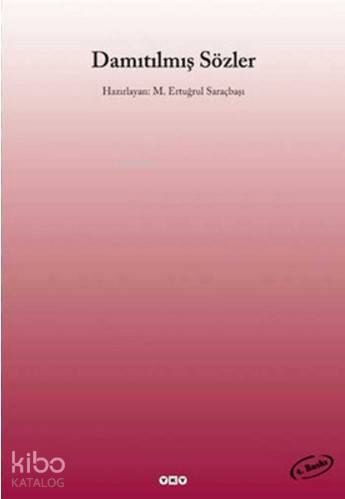 Damıtılmış Sözler