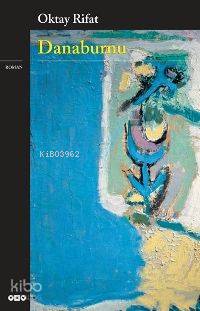 Danaburnu | Oktay Rifat | Yapı Kredi Yayınları ( YKY )