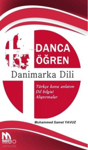 Danca Öğren Danimarka Dili | Muhammed Samet Yavuz | Mondes Yayınları
