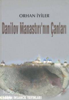 Danilov Manastırı'nın Çanları