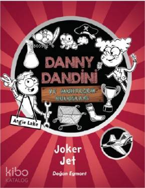 Danny Dandini ve Muhteşem Buluşlar Joker Jet