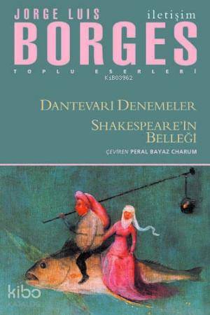 Dantevari Denemeler; Shakespeare'in Belleği