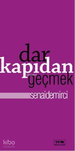 Dar Kapıdan Geçmek