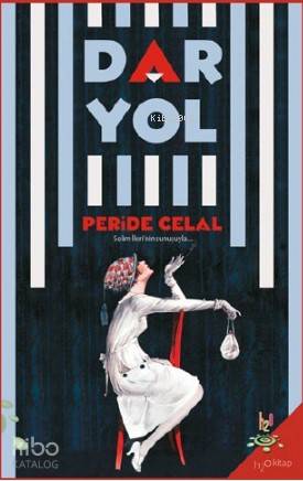 Dar Yol | Peride Celal | h2o kitap