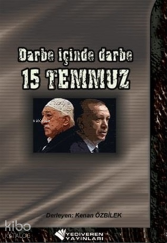 Darbe İçinde Darbe 15 Temmuz