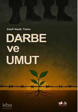 Darbe ve Umut | Vasfi Nadir Tekin | Sancı Yayınları