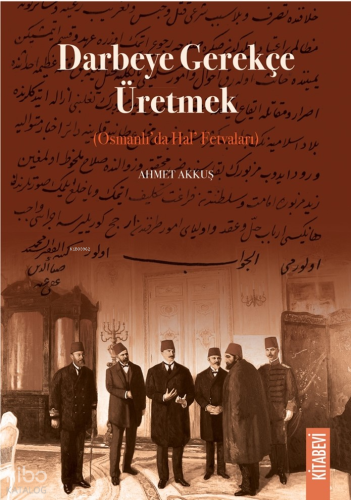 Darbeye Gerekçe Üretmek