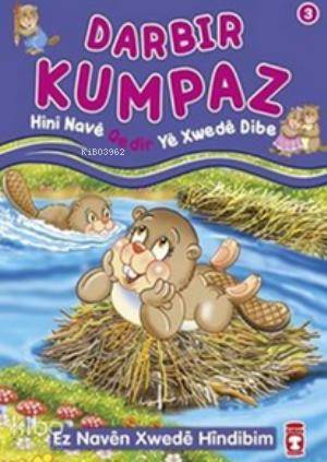 Darbir Kumpaz Hini Nave Qedir Ye Xwede Dibe; Ez Naven Xwede Hindibim |