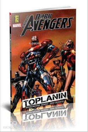 Dark Avengers 1: Toplanın