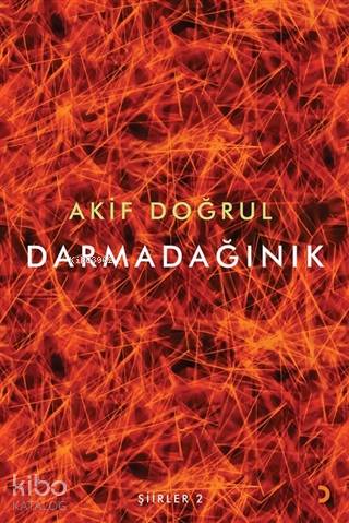 Darmadağınık | Akif Doğrul | Cinius Yayınları