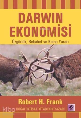 Darwin Ekonomisi; Özgürlük, Rekabet ve Kamu Yararı