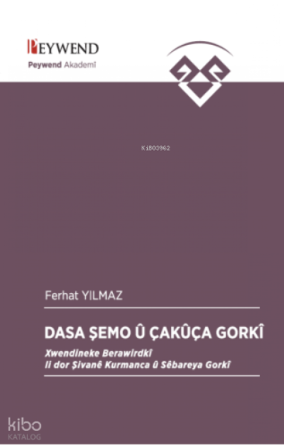 Dasa Şemo Û Çakûça Gorkî