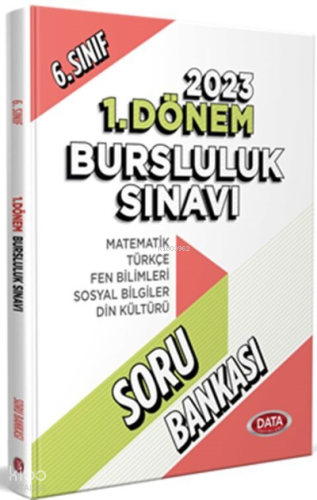 Data Yayınları 2023 6. Sınıf 1. Dönem Bursluluk Sınavı Soru Bankası