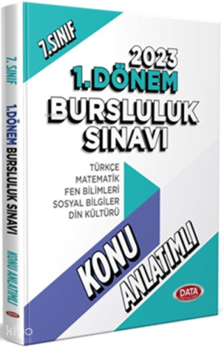 Data Yayınları 2023 7. Sınıf 1. Dönem Bursluluk Sınavı Konu Anlatımlı