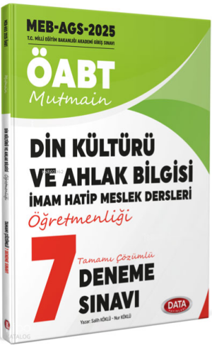 Data Yayınları 2025 ÖABT Din Kültürü ve Ahlak Bilgisi DKAB/İHL Tamamı Çözümlü 7 Deneme Sınavı