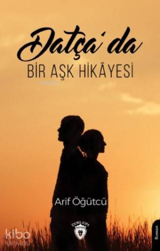 Datça'da Bir Aşk Hikayesi