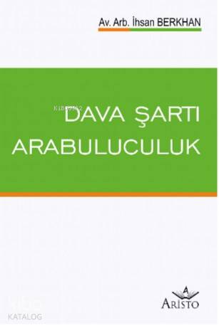 Dava Şartı Arabuluculuk