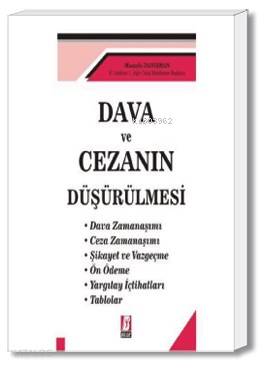 Dava ve Cezanın Düşürülmesi