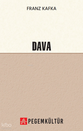 Dava | Franz Kafka | Pegem Kültür