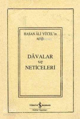 Davalar ve Neticeleri | Hasan Ali Yücel | Türkiye İş Bankası Kültür Ya