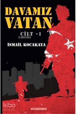 Davamız Vatan Cilt:1