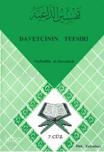 Davetçinin Tefsiri 7