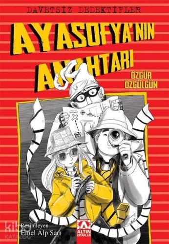 Davetsiz Dedektifler - Ayasofya'nın Anahtarı