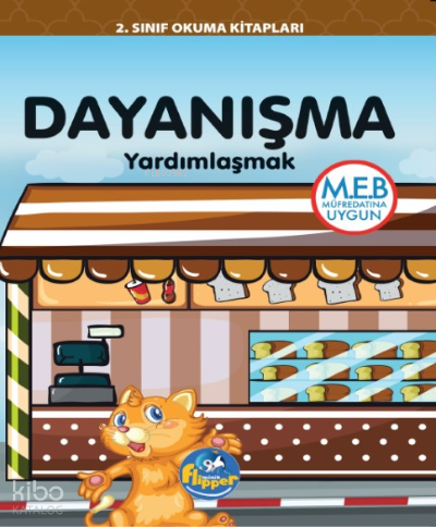 Dayanışma ;Yardımlaşmak