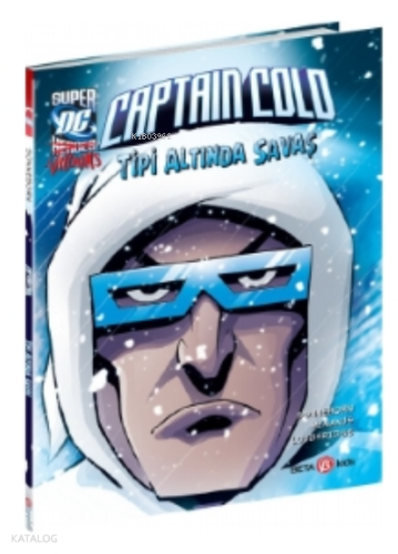 DC Super Villains Captain Cold Tipi Altında Savaş