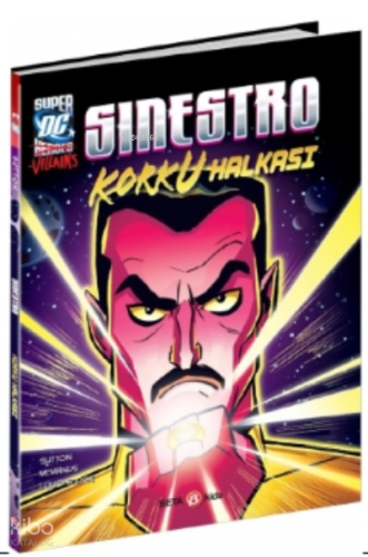 DC Super Villains Sinestro Korku Halkası | Laurie S. Sutton | Beta Kid